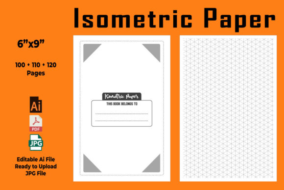 Isometric Graph Paper 6 x 9 – The Practical Tool for 3D Design and Creative Expression